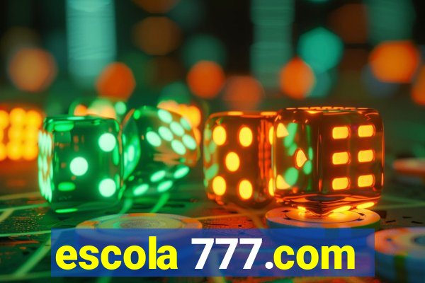 escola 777.com